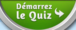 Démarrez le Quiz