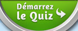 Démarrez le Quiz